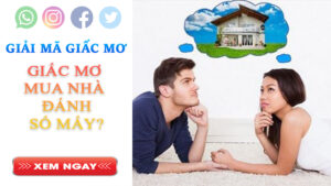 Mơ mua nhà đánh con gì